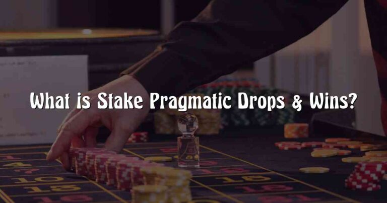 What is Stake Pragmatic Drops and Wins?