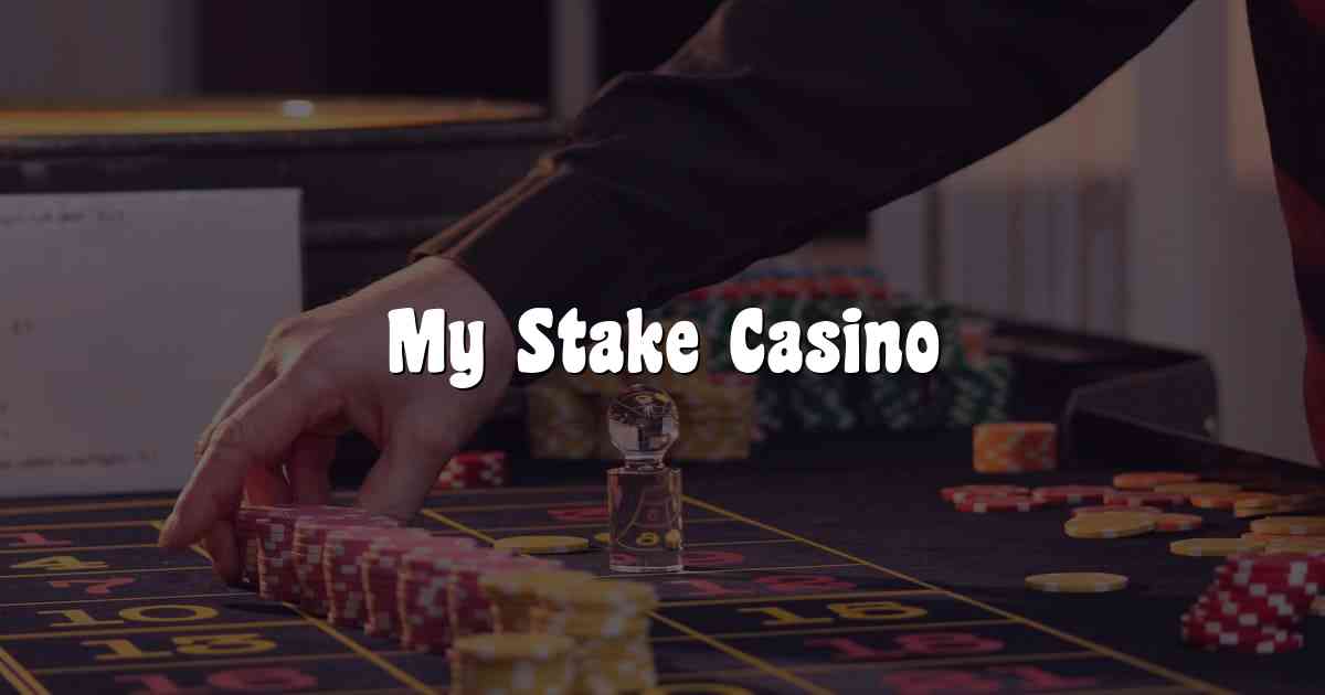 My Stake Casino