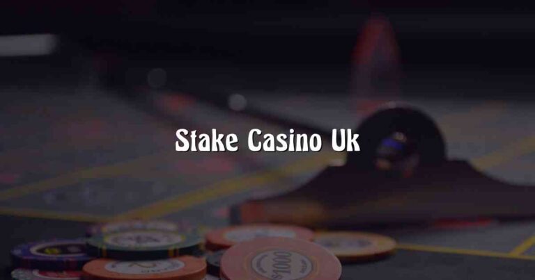 Stake Casino Uk