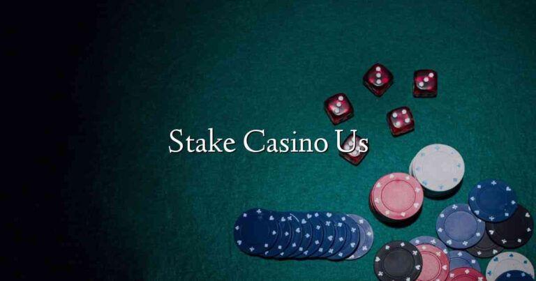 Stake Casino Us