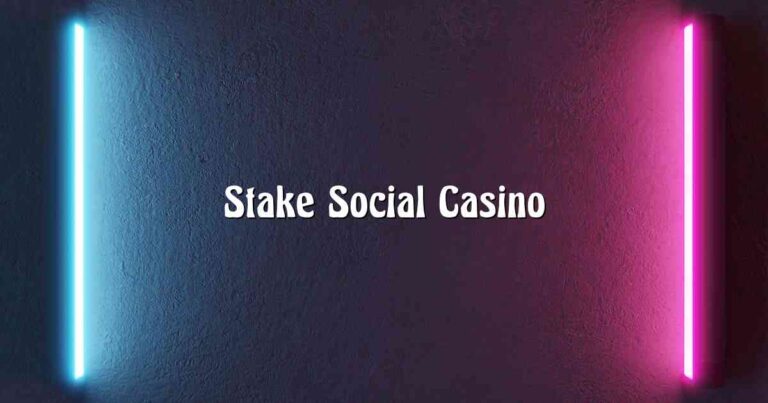 Stake Social Casino