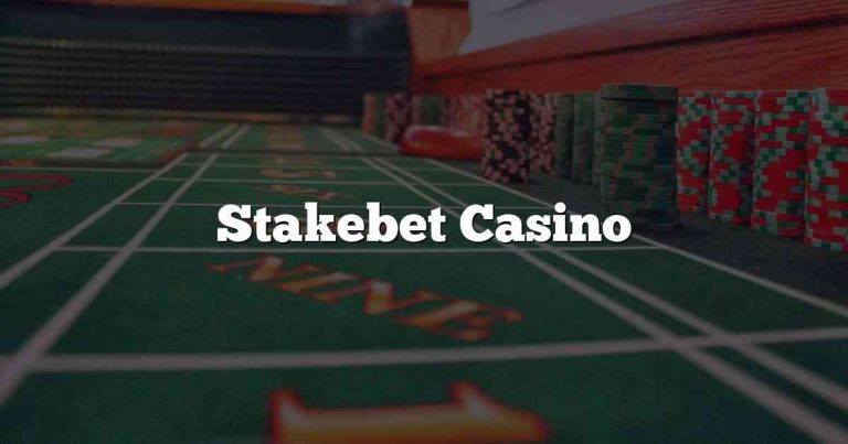 Stakebet Casino
