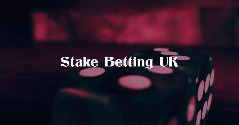 Stake Betting UK